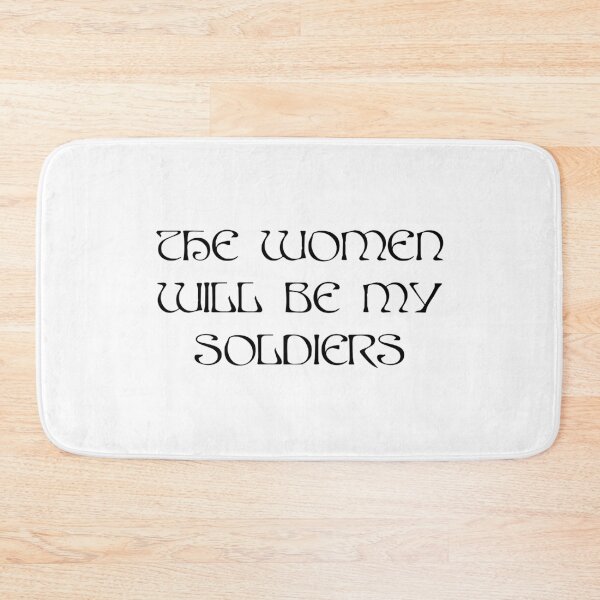 Item preview, AURORA The Women Will Be My Soldiers - Queendom black text designed and sold by incloudines.