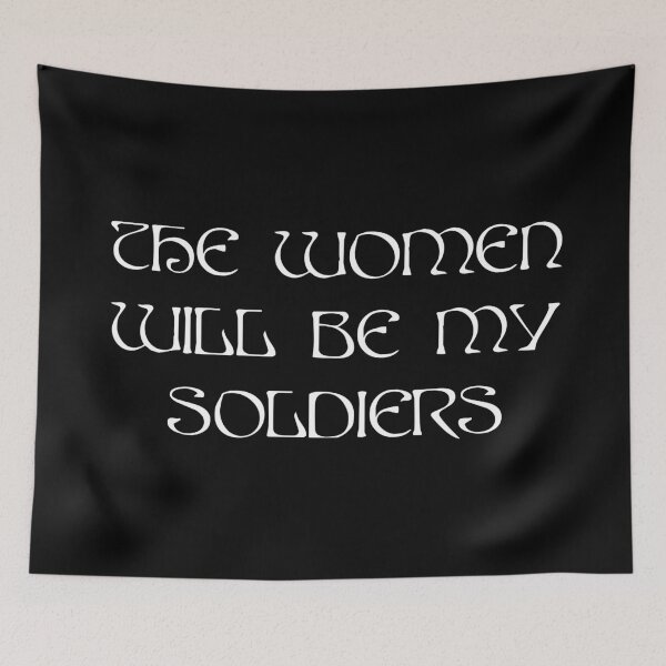 Item preview, AURORA The Women Will Be My Soldiers - Queendom white text designed and sold by incloudines.