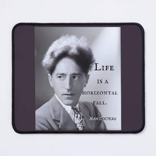 Item preview, Jean Cocteau quote: LIFE IS A HORIZONTAL FALL designed and sold by artbleed.