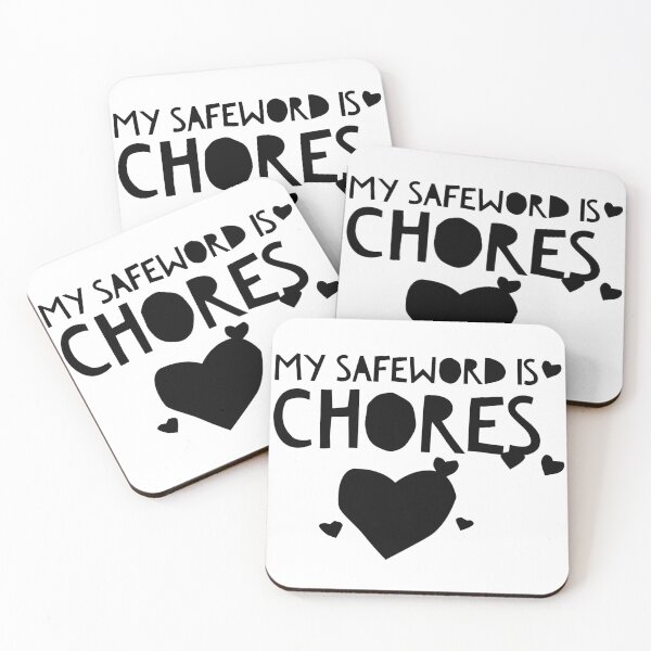 Item preview, My safeword is Chores designed and sold by TGPretender.