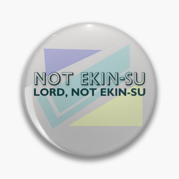 Item preview, Lord Not Ekin Su designed and sold by Caring Hearts.