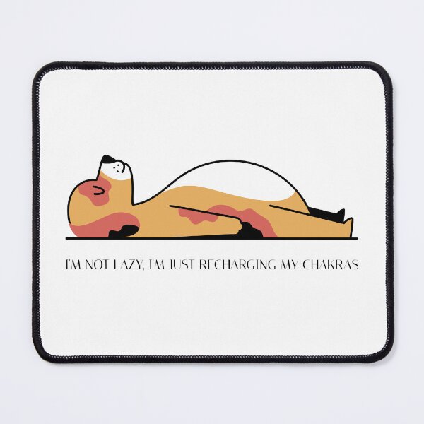 Item preview, I'm Not Lazy, I'm Just Recharging My Chakras designed and sold by LunabelleTees.