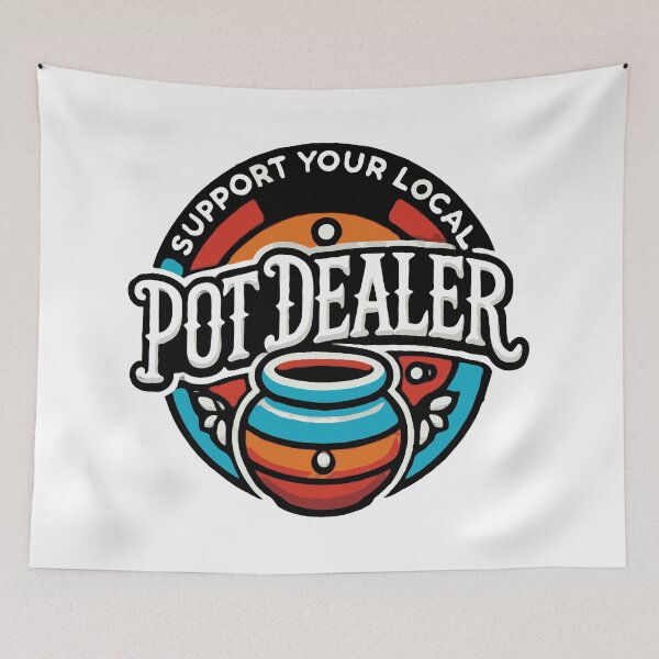 Item preview, Support Your Local Pot Dealer Pottery designed and sold by TeesYouWant.