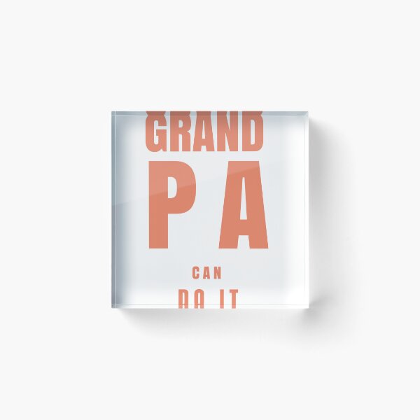 Item preview, Grand pa can do it designed and sold by junaidpknr.