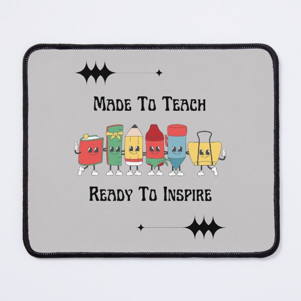 Item preview, Made To Teach Ready To Inspire Retro designed and sold by WhatThePublicWa.
