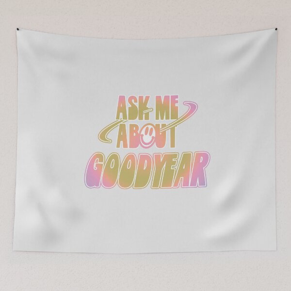 Item preview, Ask Me About Goodyear designed and sold by orlumbuspirate.