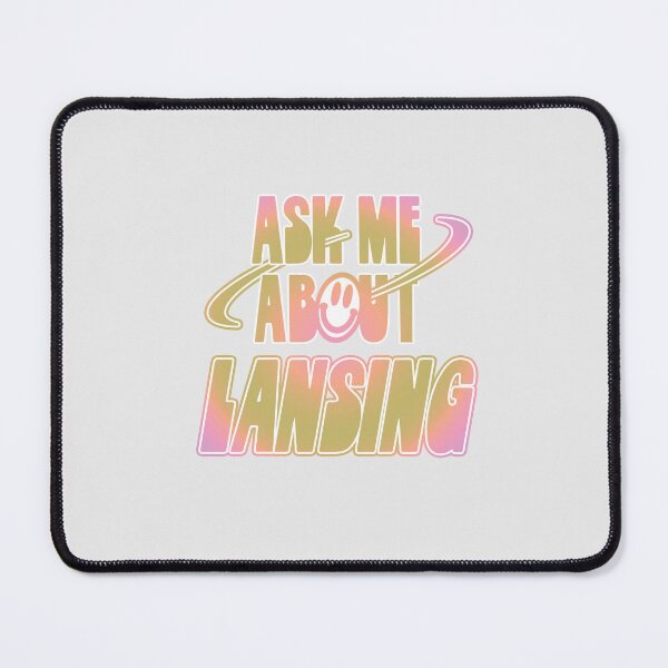 Item preview, Ask Me About Lansing designed and sold by orlumbuspirate.
