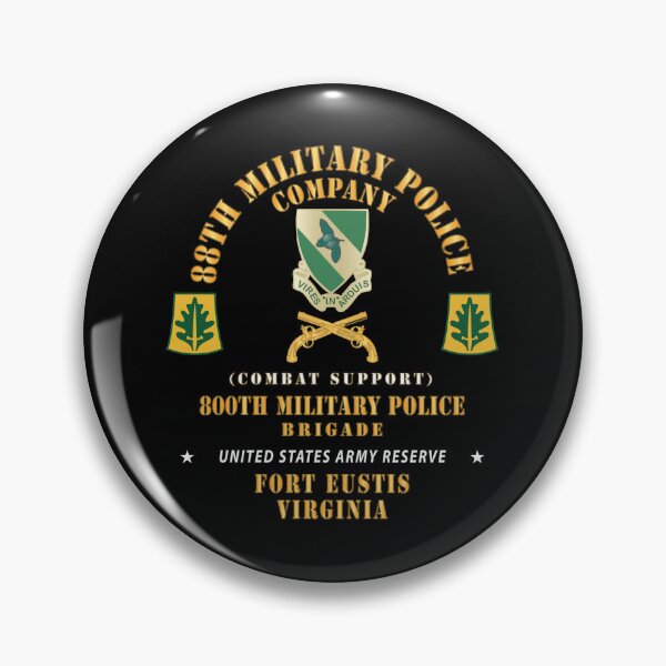 Item preview, 88th Military Police Company, 800th Military Police Brigade, Ft Eustis, VA X 300 designed and sold by Military Insignia Products.