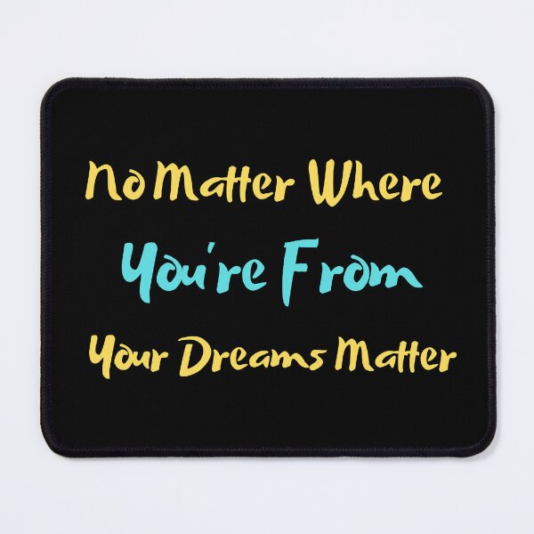 Item preview, Your Dreams Matter designed and sold by Monica-Designs.