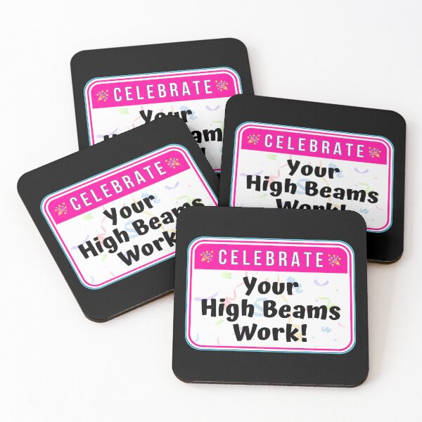 Item preview, CELEBRATE:  Your High Beams work! - funny celebration traffic signs designed and sold by DesignsFromTW-S.