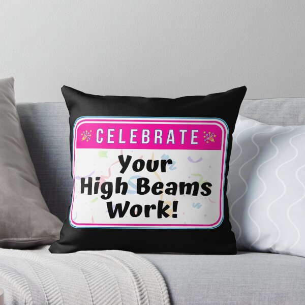 Item preview, CELEBRATE:  Your High Beams work! - funny celebration traffic signs designed and sold by DesignsFromTW-S.