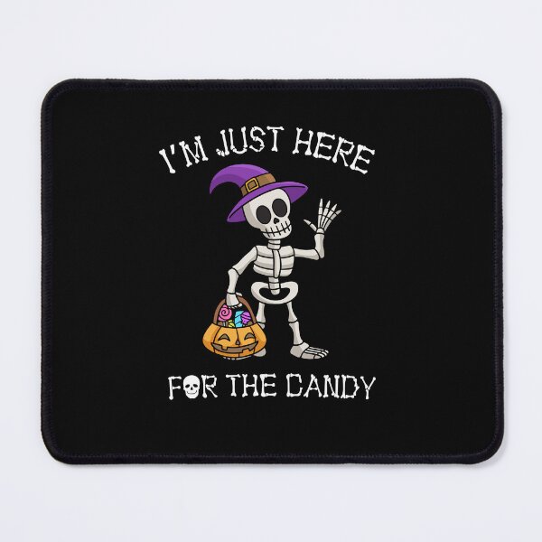 Item preview,  Im just here for the candy skeleton. designed and sold by EULALIA Twarog.