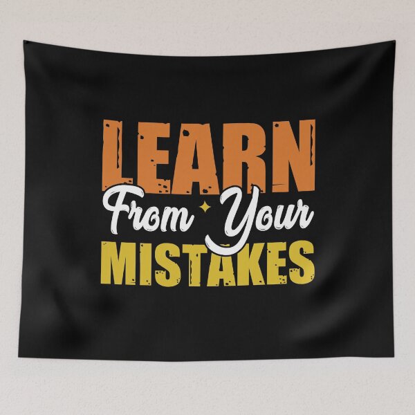 Item preview, Learn From Your Mistakes designed and sold by creativevogue.