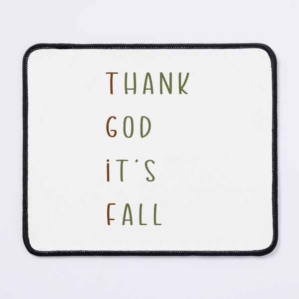 Item preview, TGIF Thank God It's Fall designed and sold by psrearick.