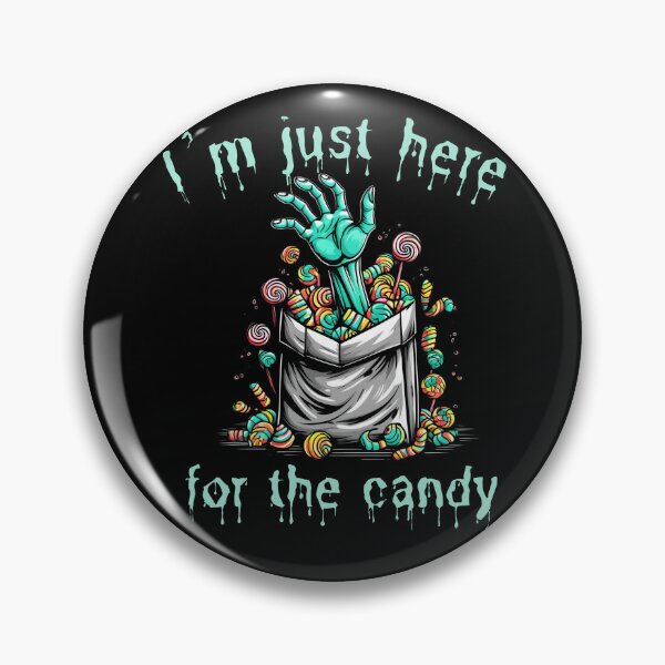 Item preview,  Im just here for the candy zombie hand designed and sold by EULALIA Twarog.