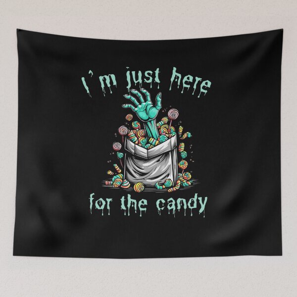 Item preview,  Im just here for the candy zombie hand designed and sold by EULALIA Twarog.