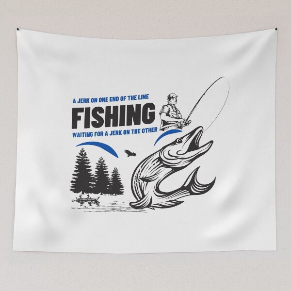 Item preview, Funny Fishing Quote designed and sold by Art Wear Nation.