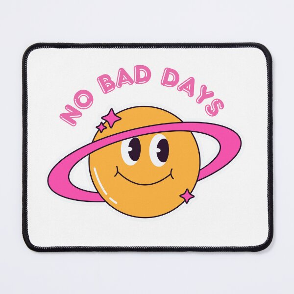 Item preview, No Bad Days Planetary Design designed and sold by Mahakamel.