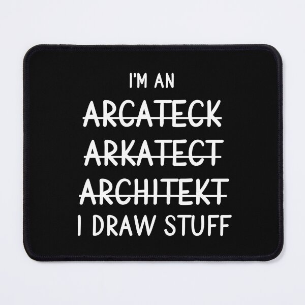 Item preview, I Draw Stuff Architect Architecture Gift designed and sold by TeesYouWant.
