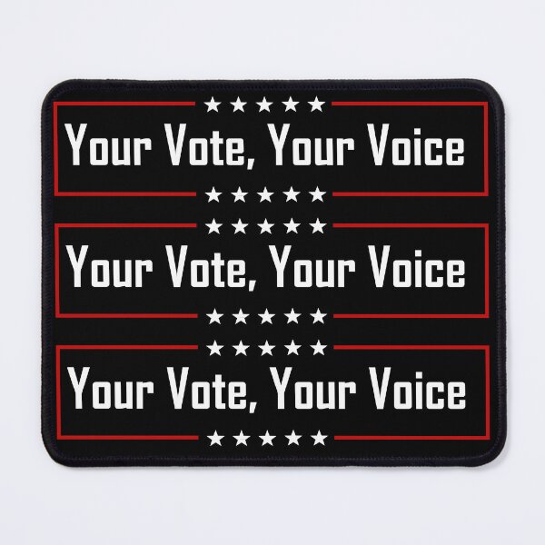 Item preview, Your Vote, Your Voice designed and sold by FatGiantCat.