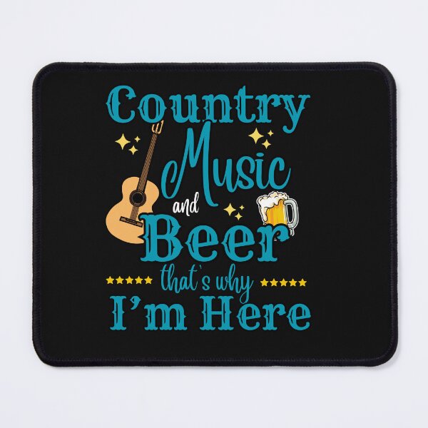 Item preview, Country Music and Beer That's Why I'm Here designed and sold by AlienOccupation.