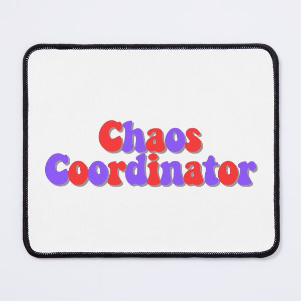 Item preview, Chaos Coordinator designed and sold by CharmStudio.