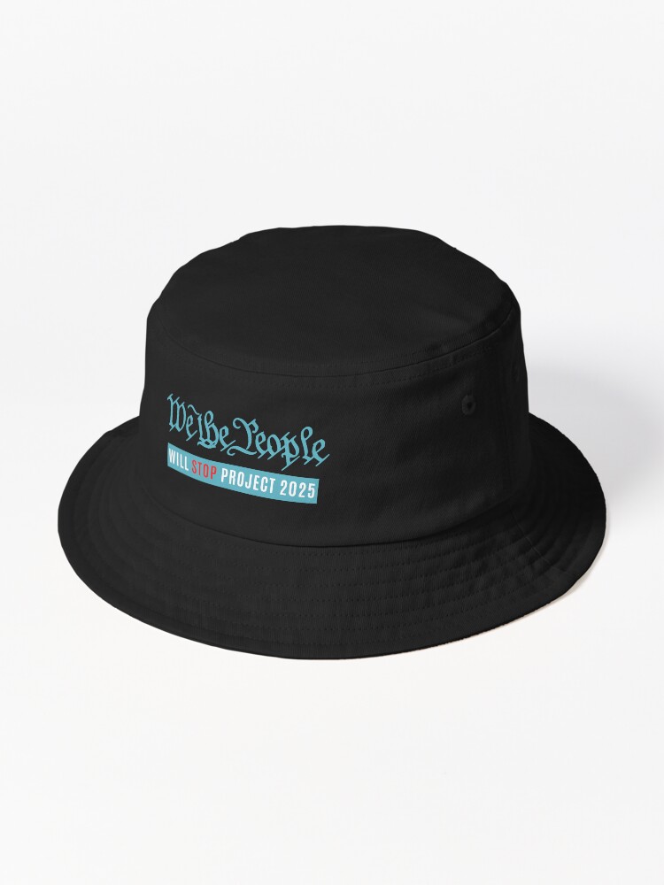 Thumbnail 1 of 6, Bucket Hat, We The People Will Stop Project 2025 designed and sold by DesiBoli.