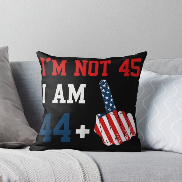 Item preview, Im Not 45 I Am 44 Plus 1 Middle Finger designed and sold by skeastore.