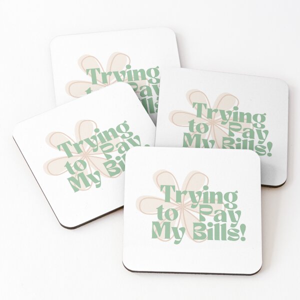 Item preview, Trying to pay my bills designed and sold by The Heerdt Company.