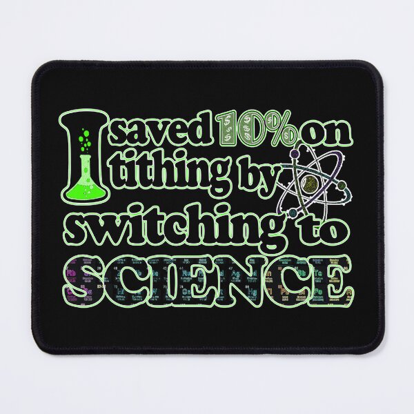 Item preview, Saved 10% on Tithing - Science / Atheism designed and sold by Qweird Artistry.
