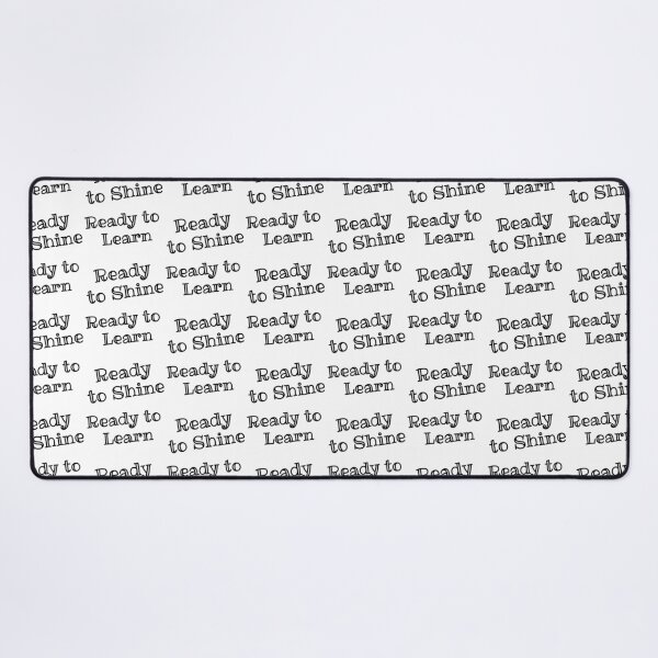 Item preview, ready to learn ready to shine designed and sold by EuropeanPrints.