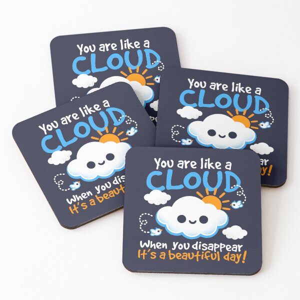 Item preview, You are like a cloud, when you disappear it's a beautiful day designed and sold by NemiMakeit.