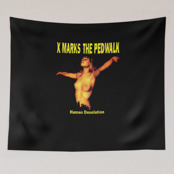 Item preview, X Marks The Pedwalk - Human Desolation designed and sold by justanotherw.