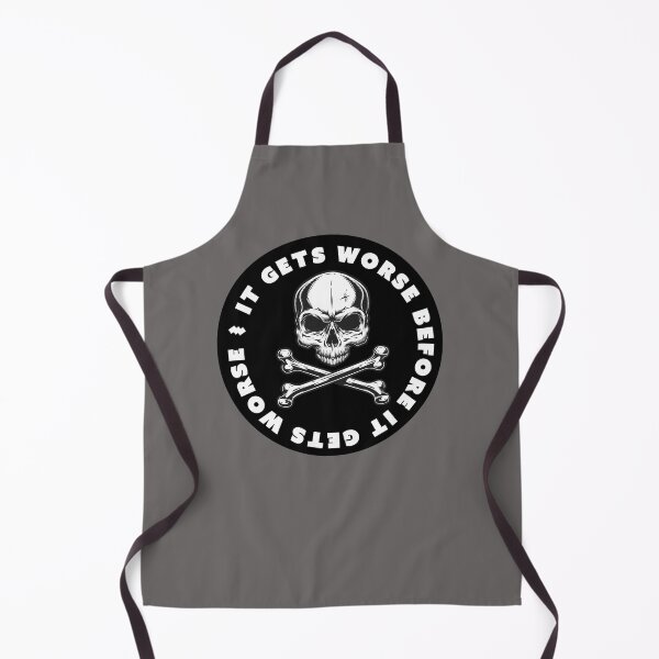 Item preview, IT GETS WORSE BEFORE IT GETS WORSE SKULL DECAL AND -T-SHIRT designed and sold by PIXEL POP DESIGNS - Beyond the Norm!.