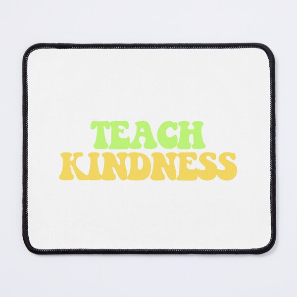 Item preview, TEACH KINDNESS designed and sold by CharmStudio.