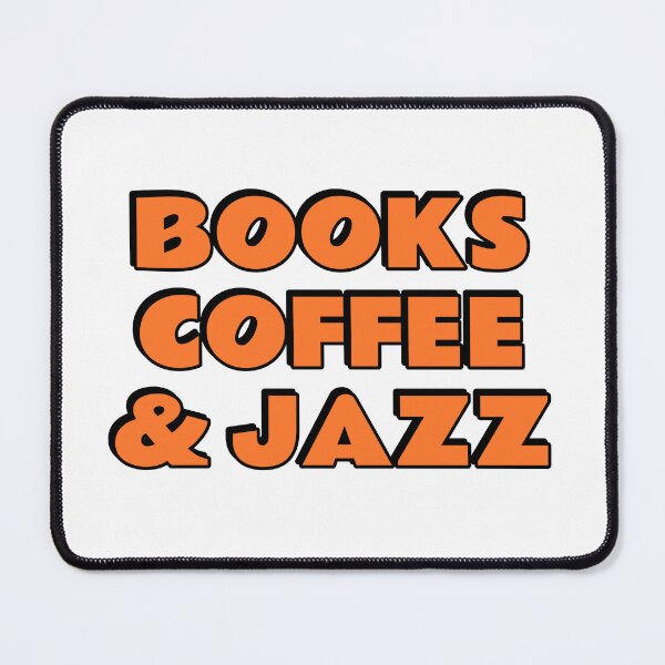 Item preview, Books Coffee and Jazz designed and sold by Inspirationmotivation.