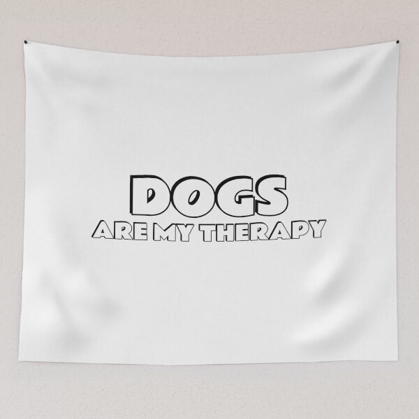 Item preview, Dogs Are My Therapy designed and sold by Inspirationmotivation.