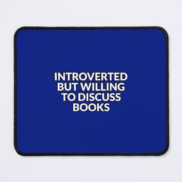 Item preview, Introverted but willing to discuss books designed and sold by Inspirationmotivation.