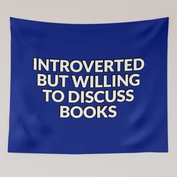 Item preview, Introverted but willing to discuss books designed and sold by Inspirationmotivation.