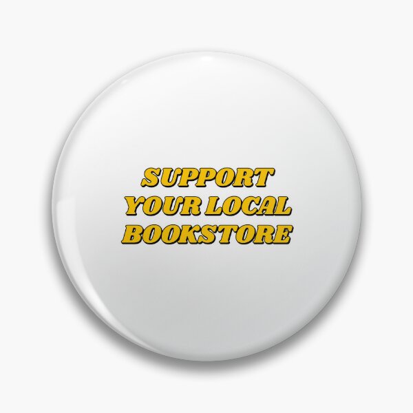 Item preview, Support your local bookstore  designed and sold by Inspirationmotivation.