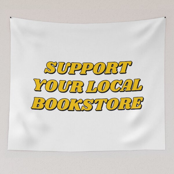 Item preview, Support your local bookstore  designed and sold by Inspirationmotivation.