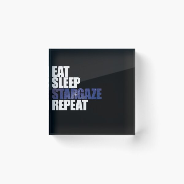Item preview, Eat Sleep Stargaze Repeat designed and sold by DubuStore.