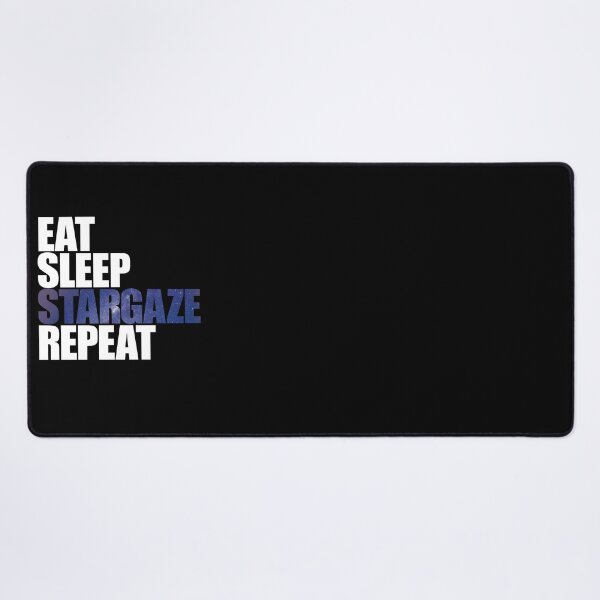 Item preview, Eat Sleep Stargaze Repeat designed and sold by DubuStore.