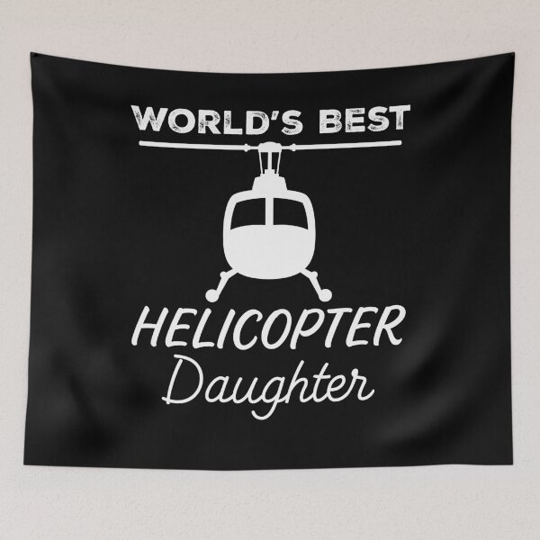 Item preview,  World's Best Helicopter Daughter Funny Helicopter Parent    designed and sold by Smix Pixels.