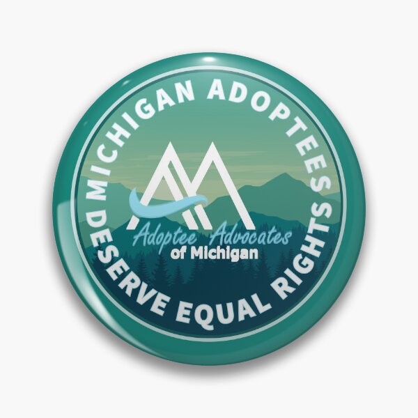 Item preview, Michigan Adoptees Deserve Equal Rights designed and sold by AAOM.