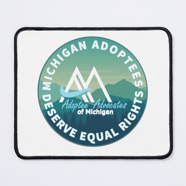 Item preview, Michigan Adoptees Deserve Equal Rights designed and sold by AAOM.