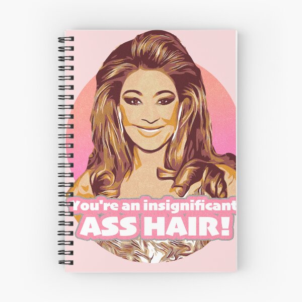 Item preview, Insignificant a%* hair | Real Housewives of Melbourne designed and sold by Mattk270.