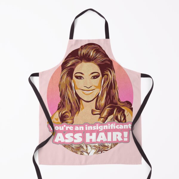 Item preview, Insignificant a%* hair | Real Housewives of Melbourne designed and sold by Mattk270.