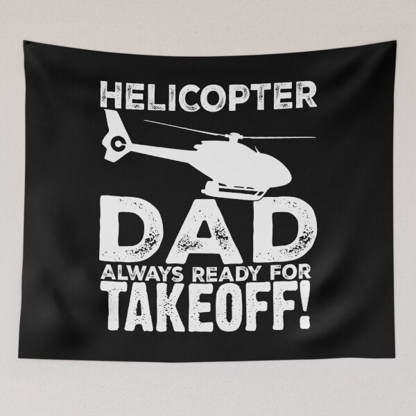 Item preview, Helicopter Dad Always Ready For Takeoff Funny Helicopter Parent   designed and sold by Smix Pixels.