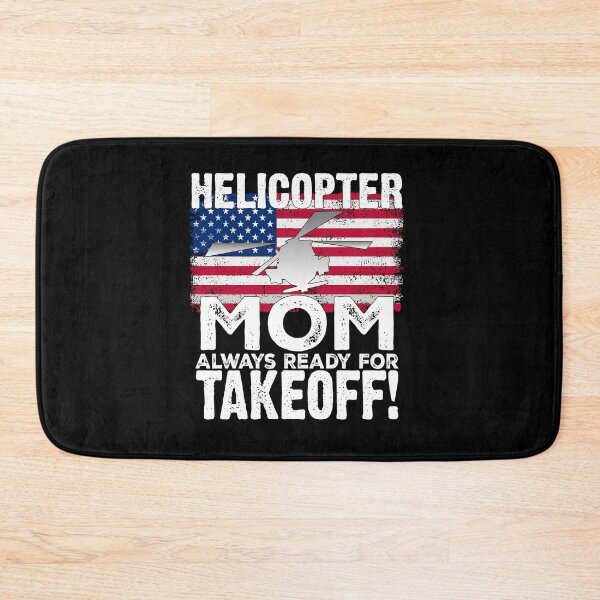 Item preview, USA Flag Helicopter mom Always Ready For Takeoff Funny Helicopter Parent   designed and sold by Smix Pixels.